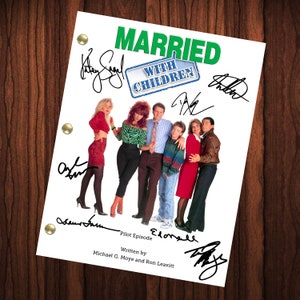 Casado con hijos Firmado Autografiado Reimpresión Guión Guión completo Episodio piloto Reparto completo Ed O'Neill Katey Sagal Christina Applegate