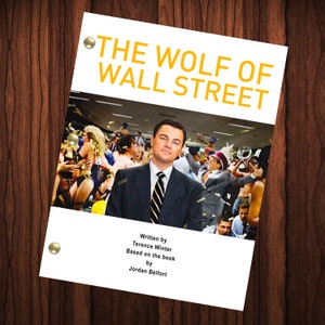 The Wolf Of Wall Street Movie Script Reprint Full Screenplay Full Script Margot Robbie Leonardo DiCaprio Jordan Belfort