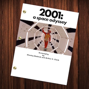 2001: A Space Odyssey Movie Script Reprint Full Screenplay Full Script 2001 A Space Odyssey Movie