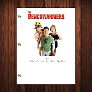 The Benchwarmers Movie Script Reprint Full Screenplay Full Script
