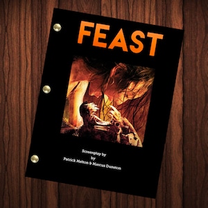 Feast Movie Script Full Screenplay Full Script Movie Reprint Horror Balthazar
