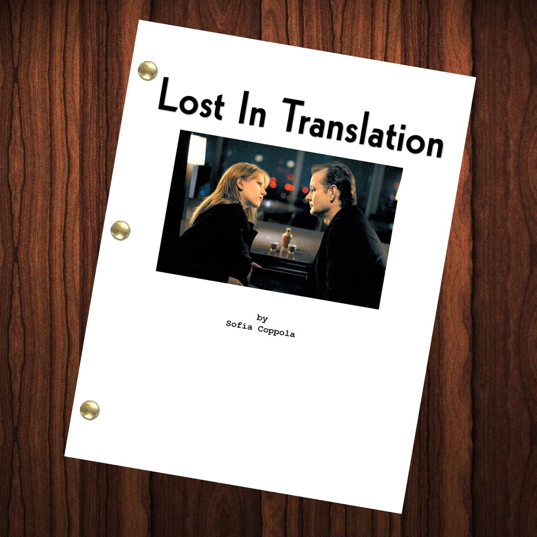 Lost Scripts Lost in Translation Movie Script Reprint Full Screenplay Full Script - Etsy