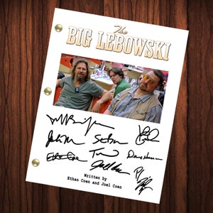 The Big Lebowski Movie Autographed Signed Script Reprint Cast Signed Jeff Bridges The Dude John Goodman Walter Sobchak