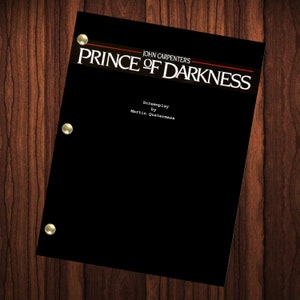 May include: Black and white title page for a screenplay of John Carpenter's Prince of Darkness. The title is in red and white. The screenplay is by Martin Quatermass.