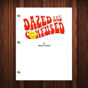 Dazed And Confused Movie Script Reprint Full Screenplay Full Script
