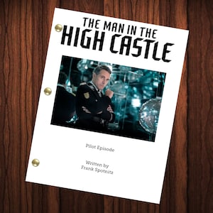 The Man in the High Castle Drehbuch Drehbuch Drehbuch Nachdruck Script Pilot Episode Alexa Davalos Rupert Evans