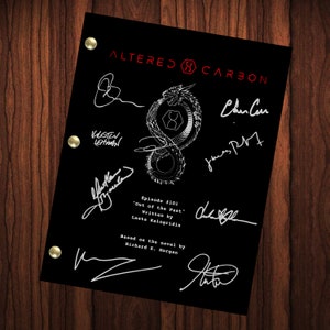 Altered Carbon Signed Autographed Script Full Screenplay Pilot Episode Full Cast Autograph Full Script Reprint Sci-Fi