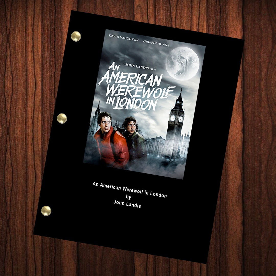 An American Werewolf in London Movie Script Reprint Full Screenplay ...