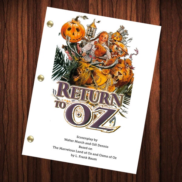 Return to Oz Movie Script Full Screenplay Full Script Movie Reprint 1985 Movie Dorothy Gale The Wizard Of Oz