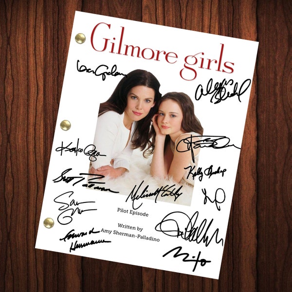 Gilmore Girls Signed Autographed Script Full Screenplay Full Script Reprint Pilot Episode