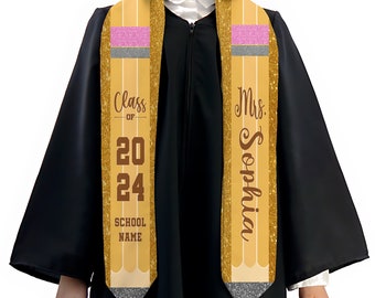 Personalized Graduation Teacher Pencil Stoles, Teacher Graduation Stole, Graduation Class Of 2024, Teacher Graduation Sash ID-0417-J1SJ