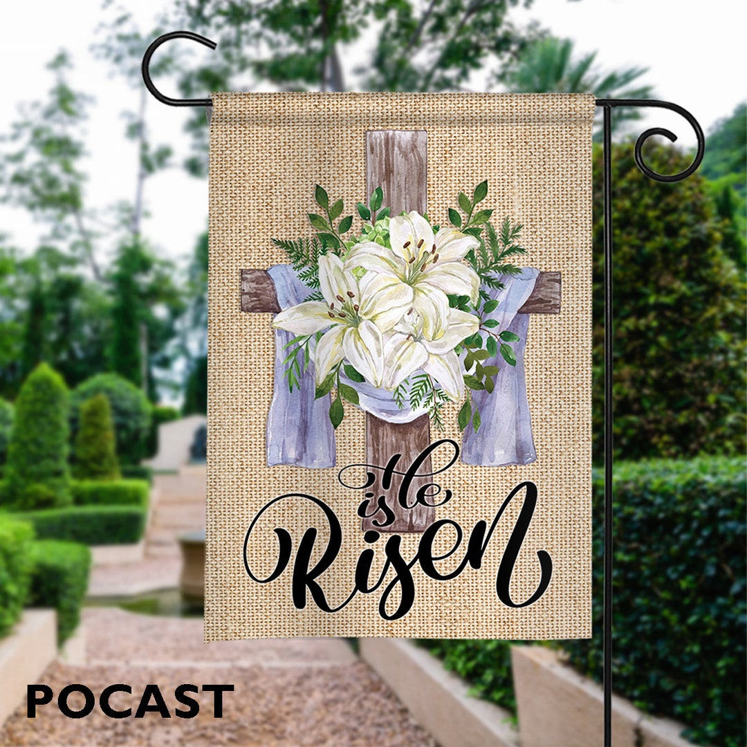 He is Risen Garden Flag, Resurrection of Jesus Flag, American Jesus Flag, Faith Jesus Flag