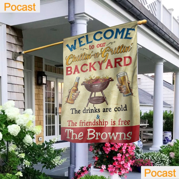 Personalized Welcome To Our Backyard Flag, Backyard Bar And Grill Flag, Chilling And Grilling Flag, Backyard Party Outdoor Flag Decor UNGE1