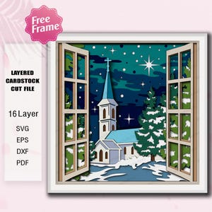 May include: A layered cardstock cut file depicting a winter church scene viewed through an open window. The artwork features a church with a tall steeple, snow-covered ground, and a starry night sky. The image includes the text "Free Frame" and "16 Layer".