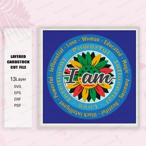 Io sono donne Juneteenth Shadow Box SVG, Donne Juneteenth Shadow Box, Donne 3D Box, Regalo per donne, Donne Juneteenth Light Box Svg, Per cricut