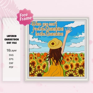 Boîte ombre Quand vous ne trouvez pas le soleil, boîte 3D tournesol, décoration tournesol, santé mentale svg, pour Cricut, svg soleil