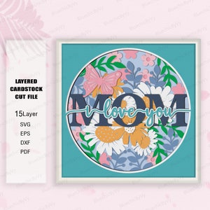 Moeder, ik hou van je Shadow Box svg, Moederdag Shadow Box, Moederdag cadeau, voor Cricut bestand, moeder Shadow Box, moeder lichtbak Svg, moeder svg