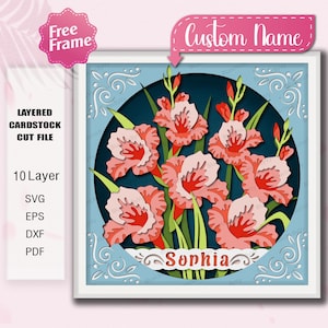 Flor de gladíolo SVG, caixa de sombra floral 3D com nome personalizado para o mês de nascimento de agosto, corte de papel em camadas Cricut para presente de aniversário faça você mesmo / K522