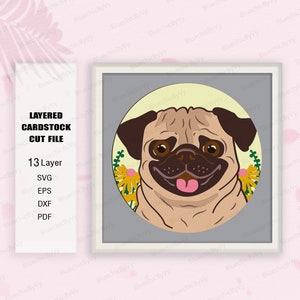 May include: A layered cardstock cut file of a pug dog with a yellow flower crown. The file includes 13 layers in SVG, EPS, DXF, and PDF formats.