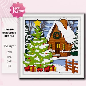 May include: A layered cardstock cut file featuring a winter scene with a snow-covered cabin, Christmas tree, and gifts. The image includes the text "LAYERED CARDSTOCK CUT FILE" and "15 Layer" with file format options: SVG, EPS, DXF, and PDF.