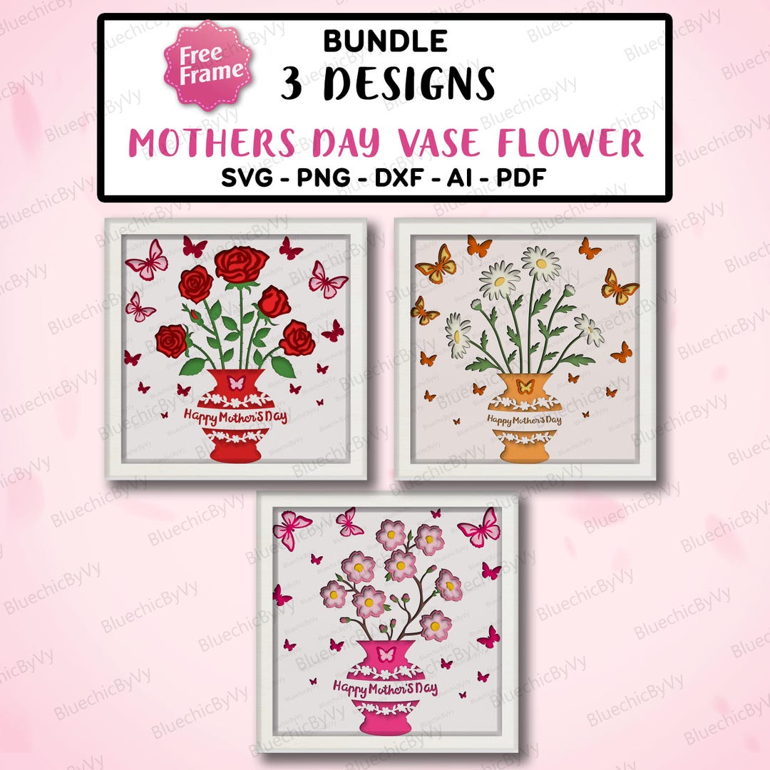 Mothers Day Flower Vase SVG Bundle, Layered Paper Cut Flower Frame, Mom ...