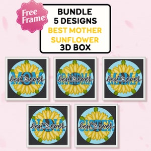 Bundel zonnebloem Moederdag Ever Shadow Box SVG, moeder zonnebloem 3D-box, Moederdag cadeau, voor Cricut, moeder lichtbak svg, Happy Mother Day