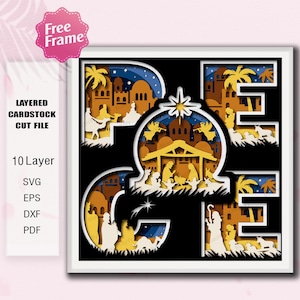 May include: A layered cardstock cut file design spelling "PEACE" with a nativity scene. The design features a 10-layer construction with silhouettes of buildings, palm trees, and figures in shades of gold, blue, and white, set against a black background.