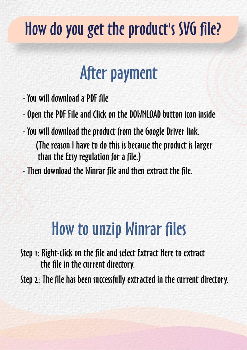 May include: A step-by-step guide on how to download and unzip a product's SVG file after payment. The instructions include downloading a PDF file, clicking on a download button, and extracting the Winrar file.