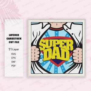 Super Dad Shadow Box SVG, Dia dos Pais Shadow Box 3D svg, Dad Light Box Svg, Presente do dia dos pais, Para cricut, Caixa 3D de presente, Super Dad SVG