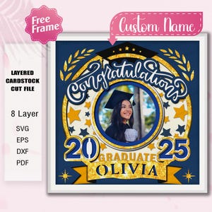 Félicitations l'obtention du diplôme Shadow Box SVG, cadre photo 3D fichier Cricut, nom personnalisé cadeau d'études supérieures, classe de 2025 fichier de coupe /K405