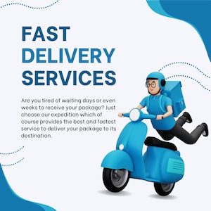May include: A blue and white illustration of a delivery person riding a blue scooter with a package on their back. The text "FAST DELIVERY SERVICES" is at the top of the image. The text below reads "Are you tired of waiting days or even weeks to receive your package? Just choose our expedition which of course provides the best and fastest service to deliver your package to its destination."