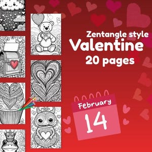 Op de afbeelding: Een kleurboek met Valentijnsthema met ingewikkelde Zentangle-stijl ontwerpen. De omslag bevat de tekst "Zentangle style Valentine 20 pages". De afbeelding bevat een kalender met 14 februari en diverse hartillustraties.