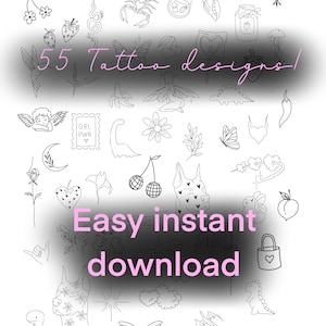 May include: A set of 55 black and white tattoo designs. The designs include a variety of images, such as a rocket, a teapot, a scorpion, a dinosaur, a seashell, a jar with a strawberry, an eye, a flower, a strawberry, a snake, a butterfly, a cherry, a heart, a flower, a leaf, a butterfly, a heart, a crescent moon, a rose, a cherry, a dog, a peach, a hand, a butterfly, a flower, a sun, a cloud, a wing, a bat, a dinosaur, and a bag. The text "Easy instant download" is written in pink letters.