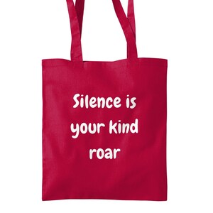 Organic Premium Cotton Tote white - Silence is your kind roar (5000 x 5000 px)