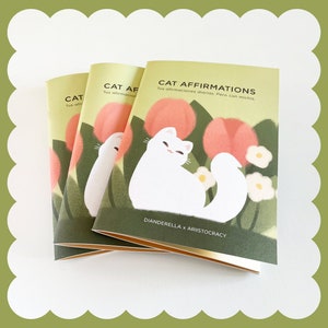 Cat Affirmations fanzine | Tus afirmaciones diarias. Pero con michis.