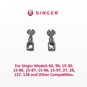 May include: Two silver Singer sewing machine parts, each with a key-shaped top and a rectangular base. The Singer logo is at the top. Text at the bottom reads: For Singer Models 66, 99, 15-30, 15-86, 15-87, 15-96, 15-97, 27, 28, 127, 128 and Other Compatibles.