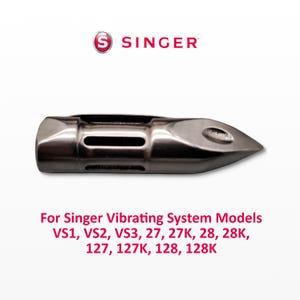 Singer Bullet Shuttle for Sewing Machine Models VS1, VS2, VS3, 27, 27K, 28, 28K, 127, 127K, 128, 128K