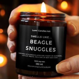 Smell like Beagle Snuggles - Bougie de soja coulée à la main drôle pour les amoureux des chiens, propriétaire de chien, cadeau pour un nouveau parent d'animal de compagnie, maman de chien