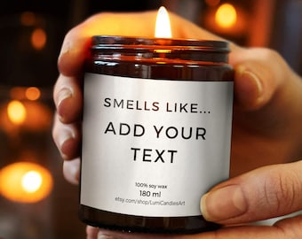 Profuma di aggiungere il tuo testo qui: candela personalizzata, candela regalo personalizzata, candela profumata regalo per lui, regali divertenti
