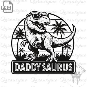Puede incluir: Gráfico en blanco y negro de un Tyrannosaurus Rex con gafas de sol, sobre un fondo tropical con palmeras. El texto "DADDY SAURUS" se muestra en una pancarta. Formato PNG visible en la esquina superior izquierda.