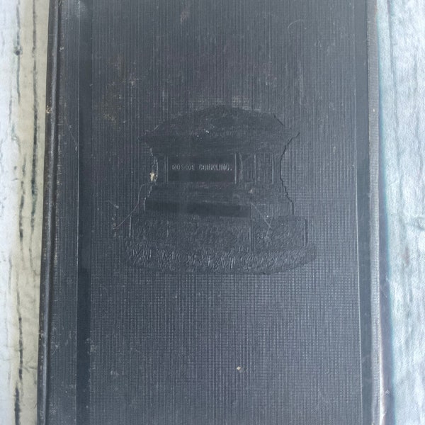 Memorial Address on Roscoe Conkling By Robert G. Ingersoll First Edition 1888