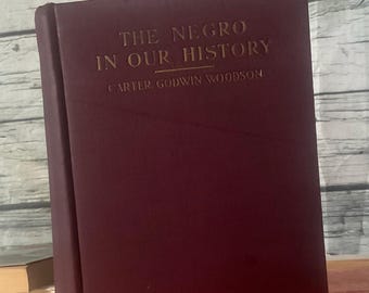 The Negro in Our History 1927 Carter G Woodson 4th. Edition