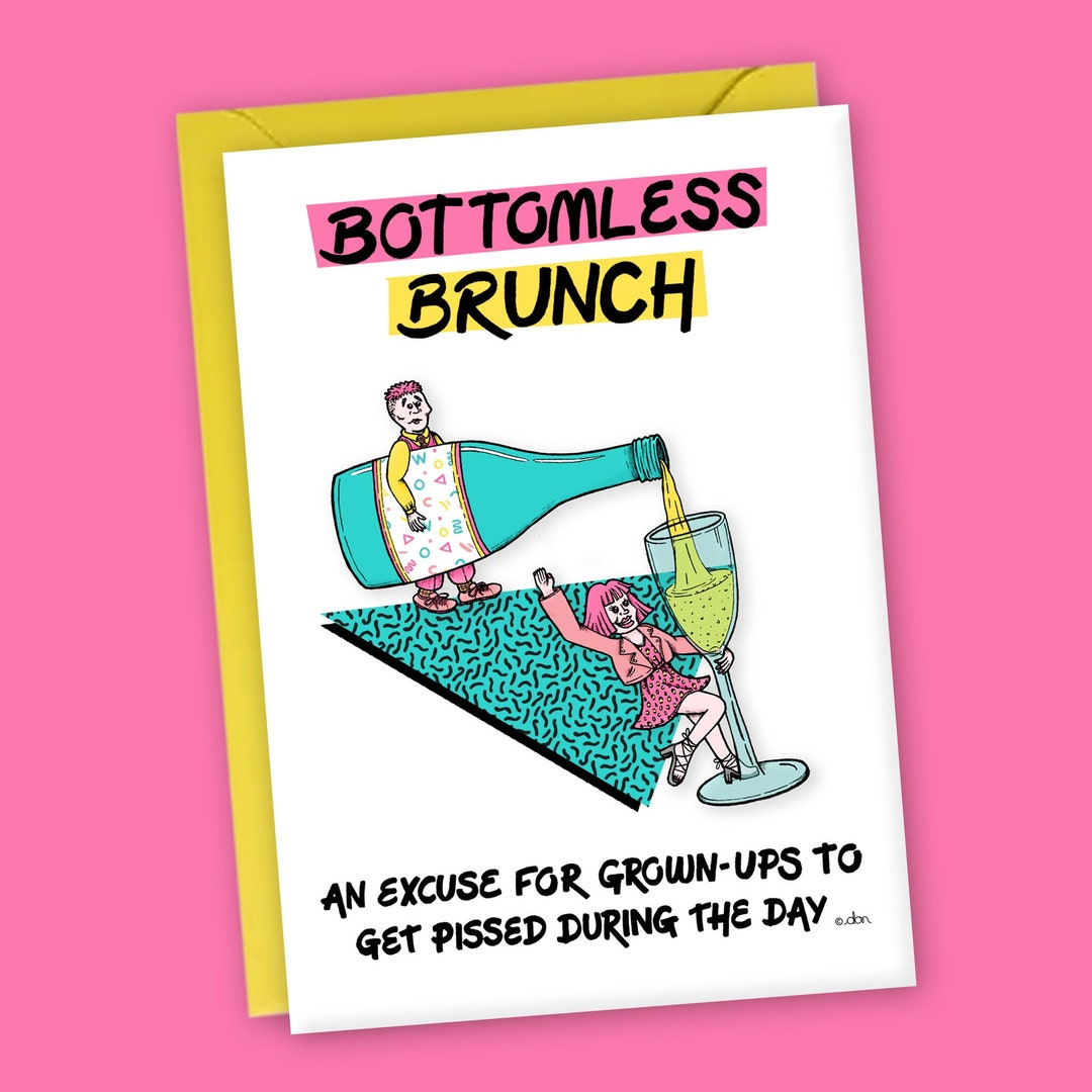 Bottomless Brunch Greeting Card Funny Birthday Card for Her Etsy