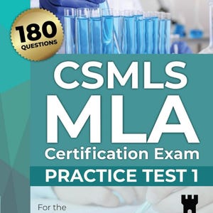 Peut inclure: Un guide d'étude bleu et blanc pour l'examen de certification d'assistant de laboratoire médical CSMLS. La couverture présente une photo de tubes à essai remplis de liquide bleu et le texte "180 Questions".