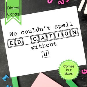 Wir könnten keine Bildung ohne U Tiles ausdrucken Danksagungskarte PDF | Schulschluss | Wertschätzung | Digitaler Download