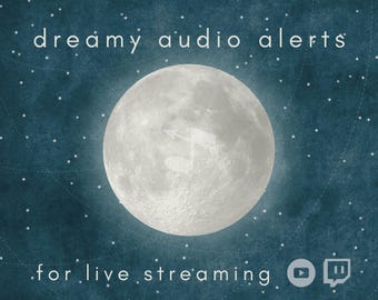 Dreamy Ambient Twitch Live Streaming Sound Alerts