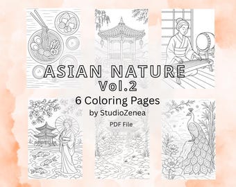Asian Nature Vol. 2 – Coloring Pages for Adults | 6 Pages | Geisha, Koi, Peacock, Tea & More | PDF Download