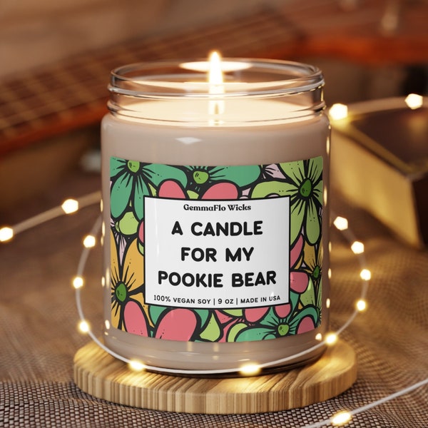 A Candle For My Pookie Bear Vegan Soy Wax Candle Gift for Valentine's Day Home Decor Floral Maximalist Couple Gifts Relationship Candles 9oz