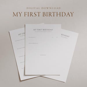 May include: Three printable pages with the text "My First Birthday" and a list of questions to fill out about the baby's first year.