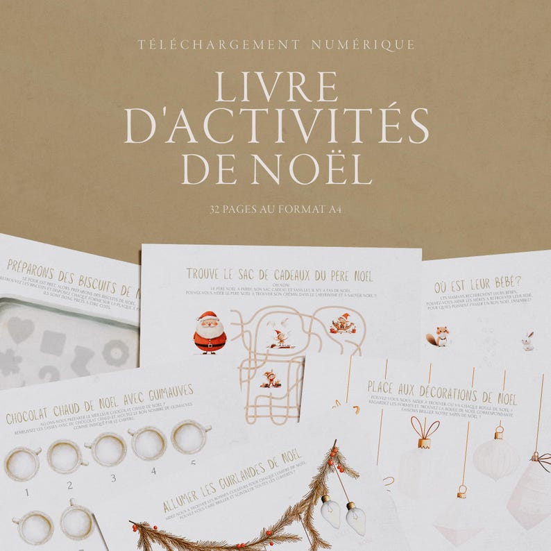 K&ouml;nnte beinhalten: Ein druckbares Weihnachts-Aktivit&auml;tsbuch mit 32 Seiten im A4-Format. Der Umschlag zeigt den Titel "Livre d'activit&eacute;s de No&euml;l" in einer festlichen Schriftart. Die Seiten beinhalten Aktivit&auml;ten wie das Backen von Weihnachtskeksen, das Finden von Santas Geschenktasche und das Dekorieren eines Weihnachtsbaums.